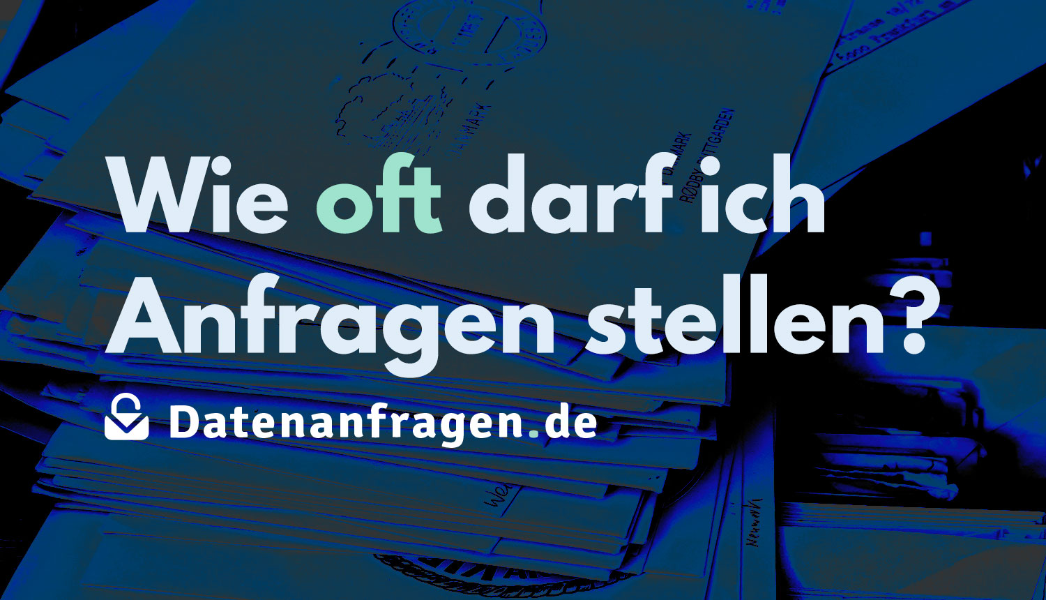 Wie oft darf ich Anfragen stellen?