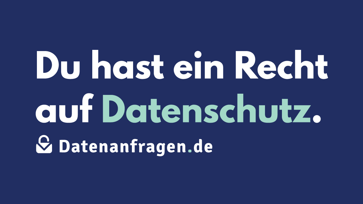 Datenanfragen.de – Nutze Dein Recht auf Datenschutz.