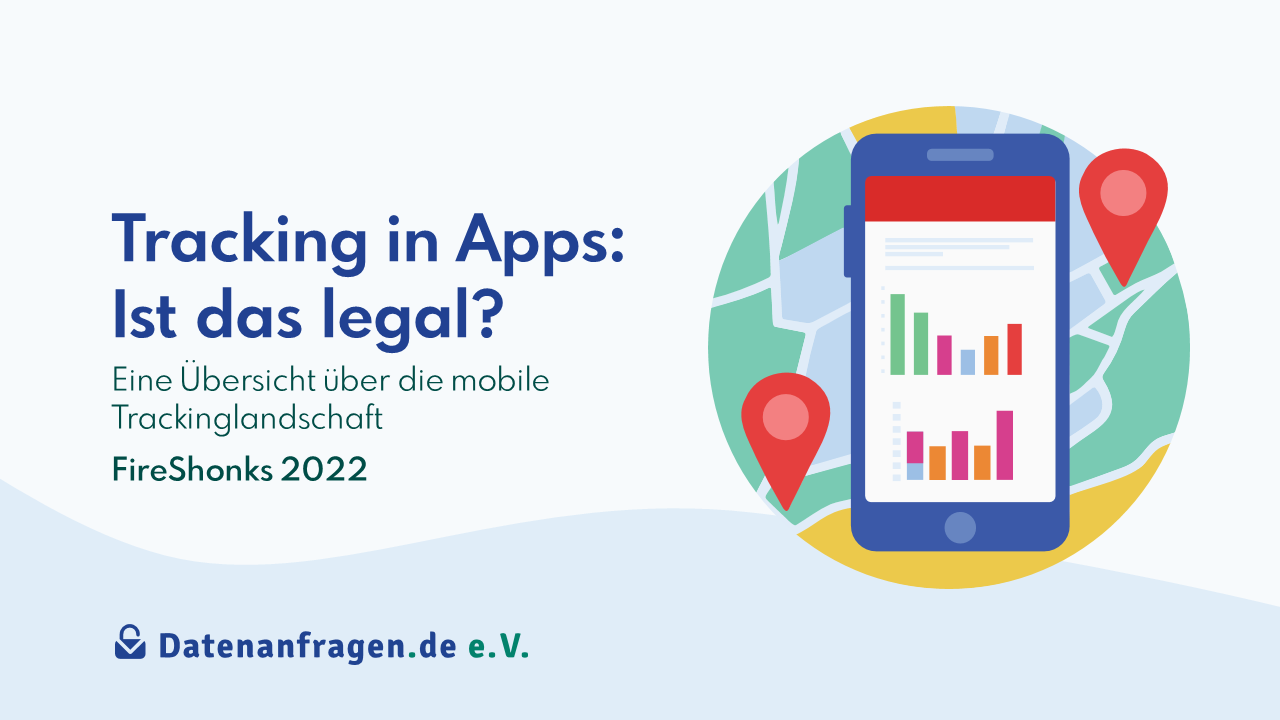 Tracking in Apps: Ist das legal? – Eine Übersicht über die mobile Trackinglandschaft